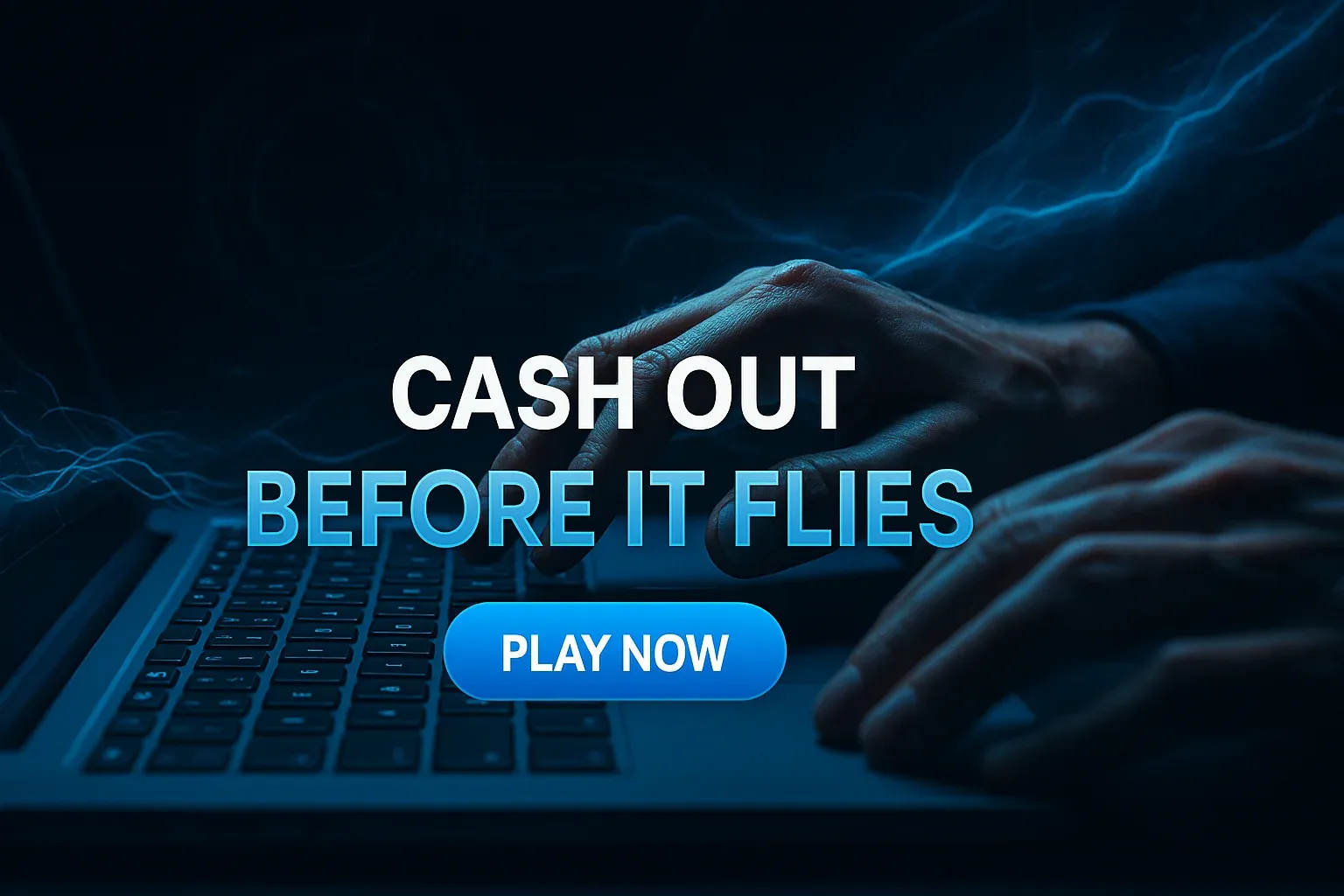 Hands on laptop keyboard with electric blue cash out banner text
